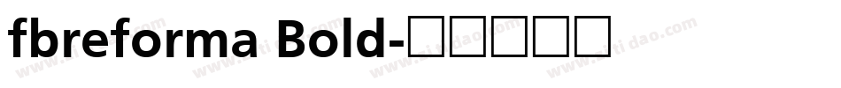 fbreforma Bold字体转换